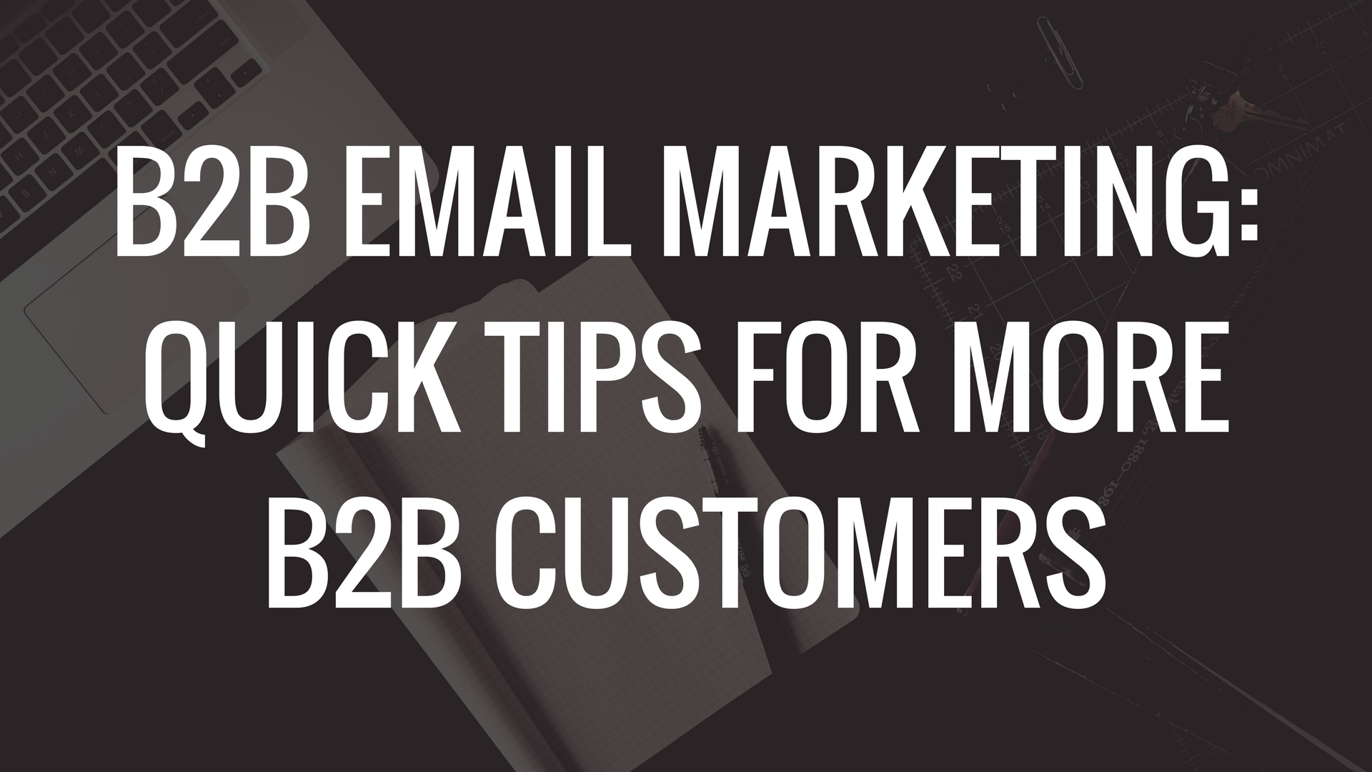 B2B Email Marketing